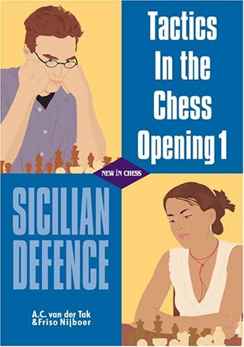Tactics in the Chess Opening 1: Sicilian Defence - download book