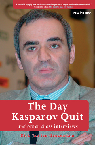 The Day Kasparov Quit: and other chess interviews - download books