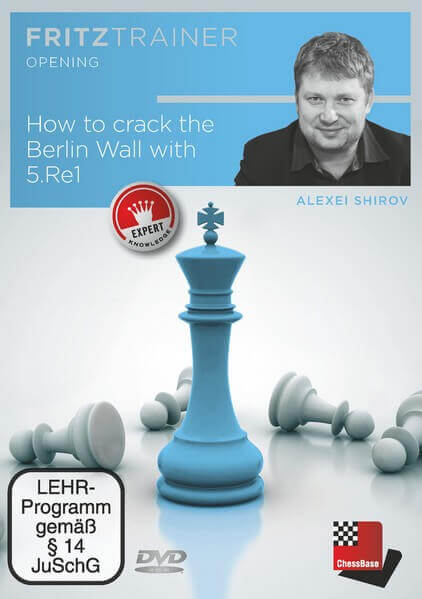 Fritz Trainer, Alexei Shirov, How To Crack The Berlin Wall With 5.Re1