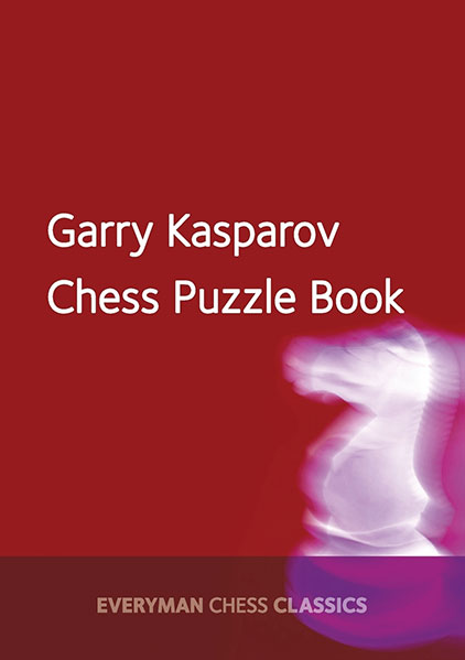 Chess Puzzle Book, Garry Kasparov