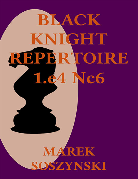 Black Knight Repertoire: 1.e4 Nc6