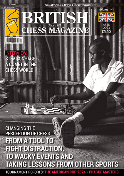 British Chess Magazine - 2024 № 04 April