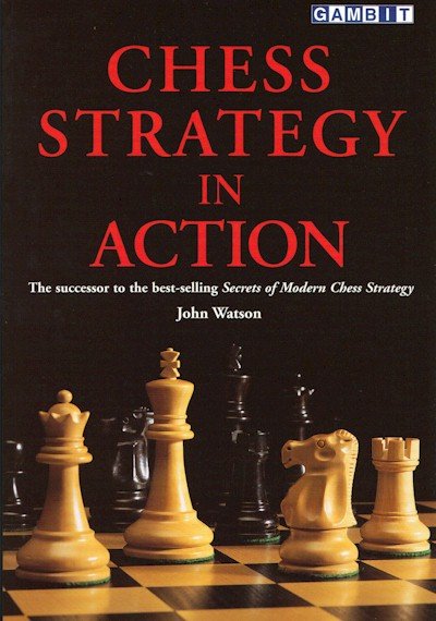 Chess Strategy in Action, Watson John - download book