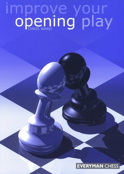 Improve Your Opening Play, Ward Chris - download book