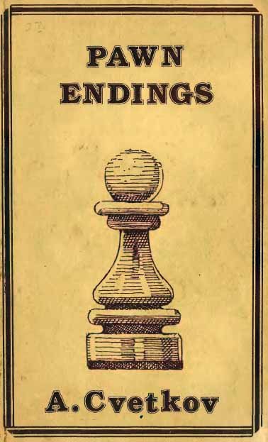 Pawn Endings, Cvetkov Alexander - download book