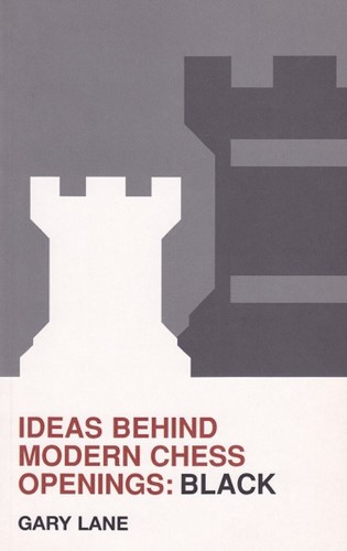 Ideas Behind Modern Chess Openings - free download books