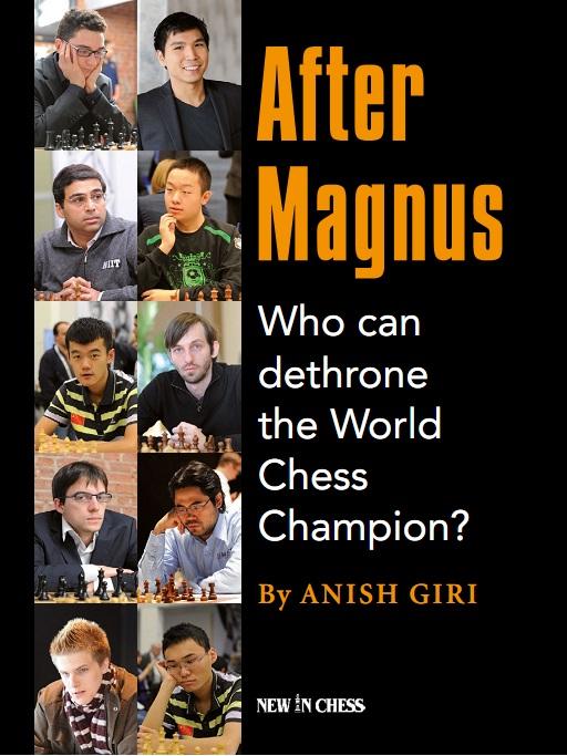 After Magnus: Who Can Dethrone the World Chess Champion?, 2016