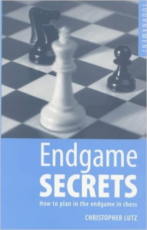 Endgame Secrets: How to Plan in the Endgame in Chess