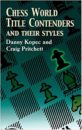 Chess World Title Contenders and Their Styles - free download book