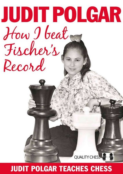 How I Beat Fischer's Record, Judit Polgar - download book