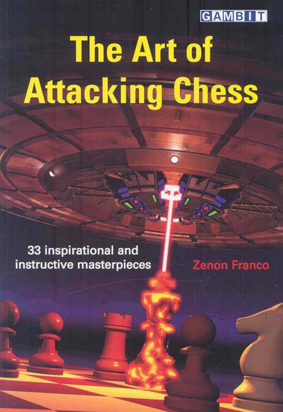 The Art of Attacking Chess