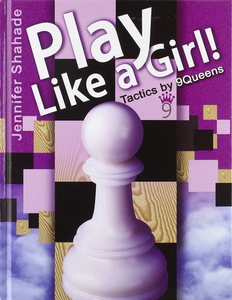 Play Like a Girl!: Tactics by 9 Queens