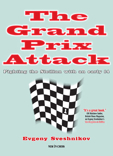 The Grand Prix Attack: Fighting the Sicilian with an Early F4