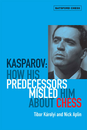 Kasparov: How His Predecessors Misled Him About Chess