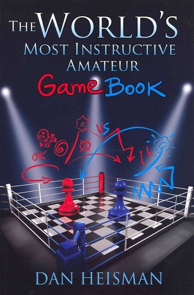 World's Most Instructive Amateur Game Book