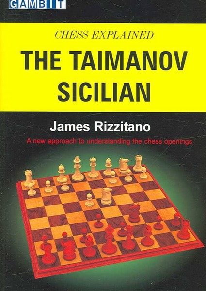 Chess Explained: The Taimanov Sicilian