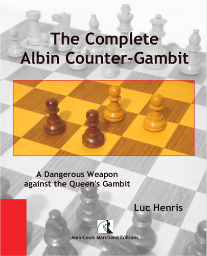 The Complete Albin Counter-Gambit: A Dangerous Weapon against the Queen's Gambit