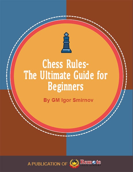 Chess Rules - The Ultimate Guide for Beginners