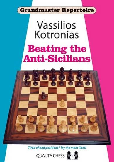 Beating the Anti-Sicilians: Grandmaster Repertoire 6A