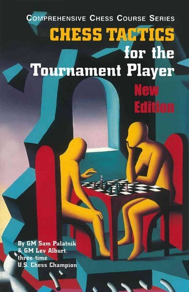 Chess Tactics for the Tournament Player