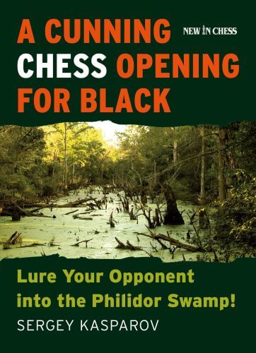 A Cunning Chess Opening for Black: Lure Your Opponent into the Philidor Swamp