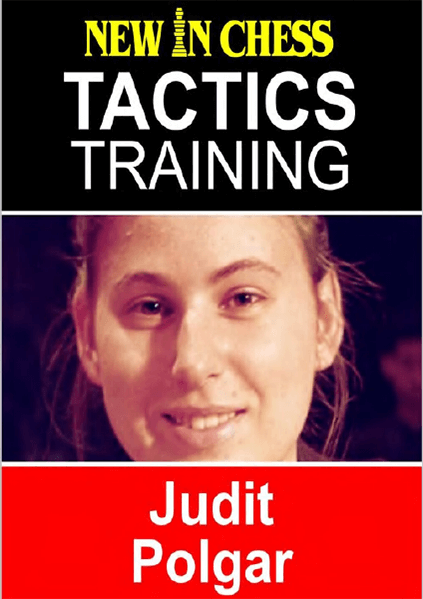 Tactics Training - Judit Polgar: How to improve your Chess with Judit Polgar and become a Chess Tactics Master