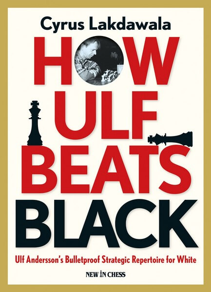 How Ulf Beats Black: Ulf Andersson's Bulletproof Strategic Repertoire for White