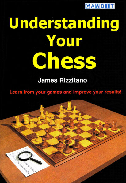 Understanding Your Chess