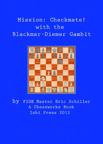 Mission: Checkmate! the Blackmar-Diemer Gambit