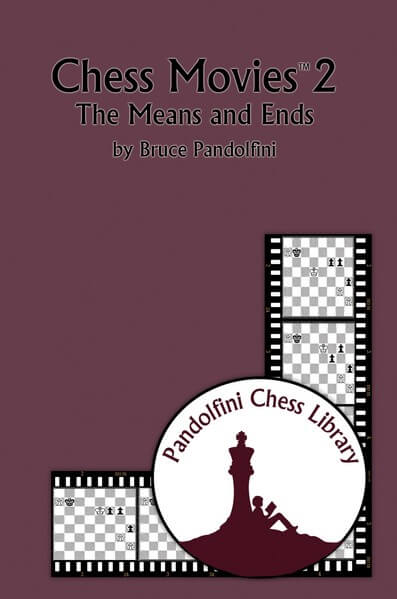 Chess Movies 2: The Means and Ends