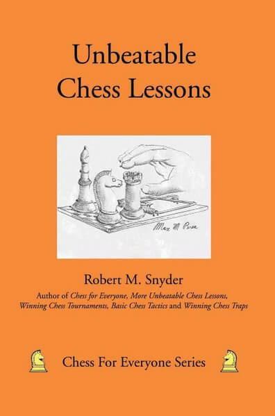 Unbeatable Chess Lessons for Juniors: Instruction for the Intermediate Player
