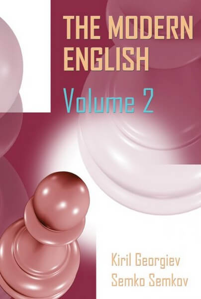 The Modern English: Volume 2: 1...c5, 1...Nf6, and 1...e6