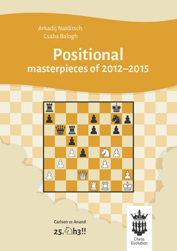 Positional masterpieces of 2012-2015
