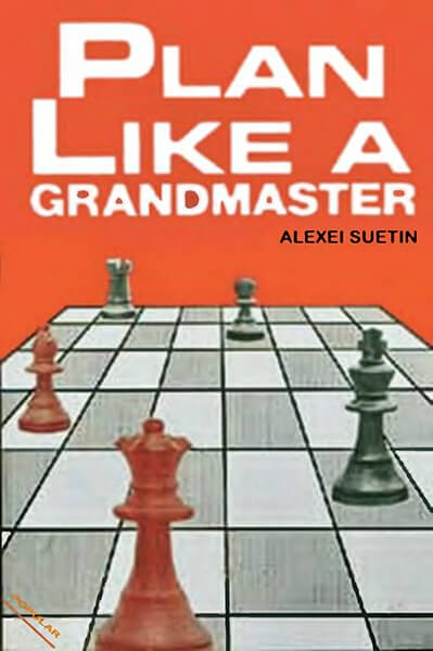 Plan Like a Grandmaster