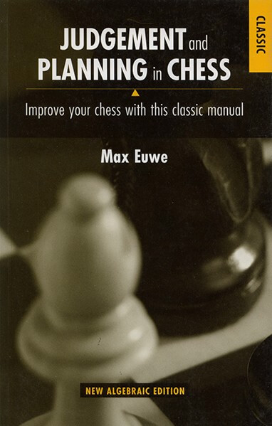 Judgment And Planning In Chess 1998