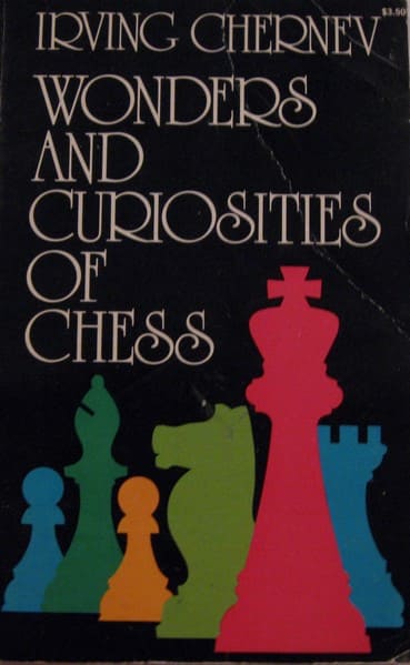 Wonders and Curiosities of Chess