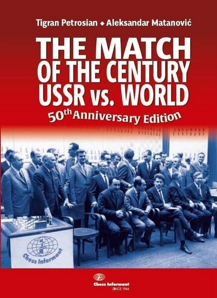 The Match of The Century: Ussr vs World: 50th Anniversary Edition