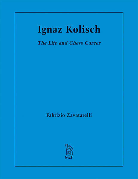 Kolisch: The Life and Chess Career