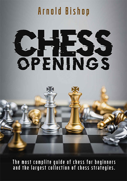 Chess Openings, Arnold Bishop, 2021