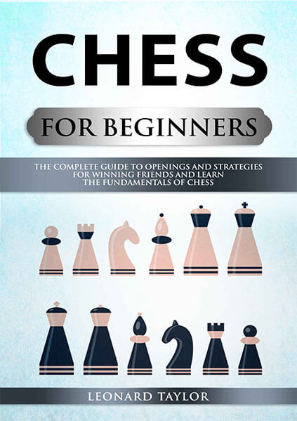 Chess for Beginners, Leonard Taylor, 2021
