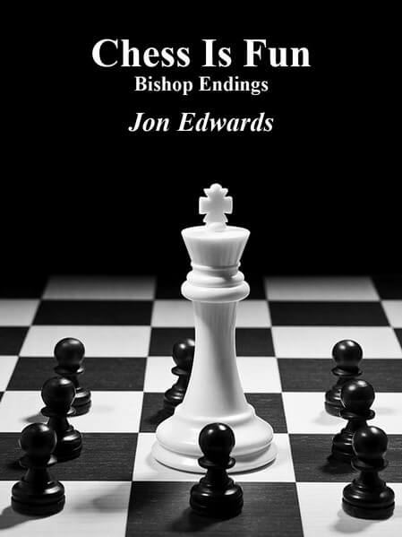 Chess is Fun: Bishop Endings