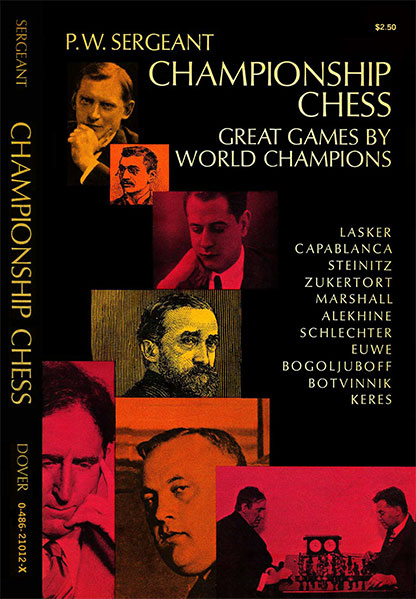 Championship Chess Great Games By World Champions