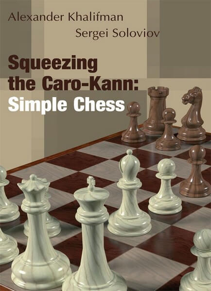 Squeezing the Caro-Kann Simple Chess