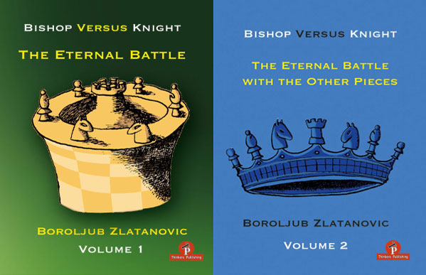 Bishop Versus Knight: The Eternal Battle. Volume 1, 2