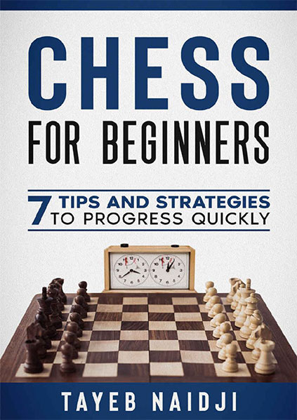 Chess for beginners: 7 tips and strategies to progress quickly