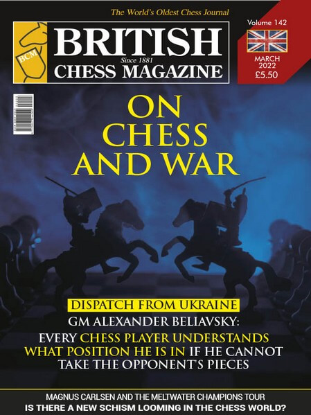 British Chess Magazine - 2022 №03 March