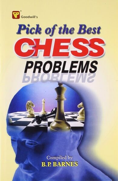 Pick of The Best Chess Problems