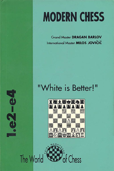 Modern Chess. White Is Better! 1.e2-e4