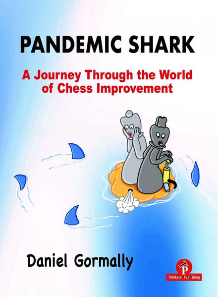Pandemic Shark: A Journey Through the World of Chess Improvement