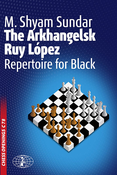 The Arkhangelsk Ruy Lopez: Repertoire for Black